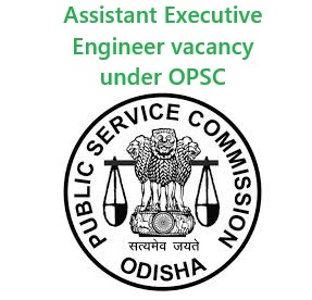 Assistant Executive Engineer vacancy under OPSC