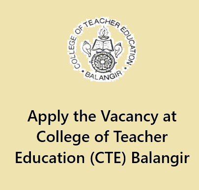 Vacancy at CTE Balangir