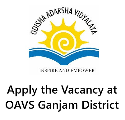 Vacancy at OAVS Ganjam District