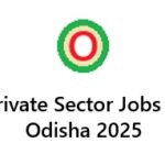 Private Sector Jobs in Odisha