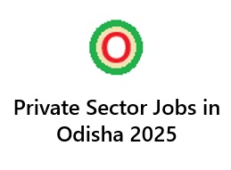 Private Sector Jobs in Odisha