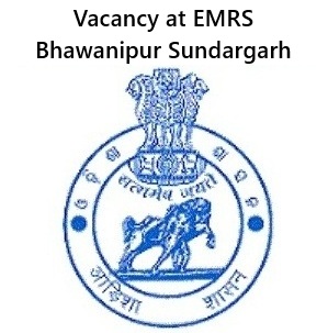 Vacancy at EMRS Bhawanipur Sundargarh