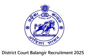 District Court Balangir Recruitment