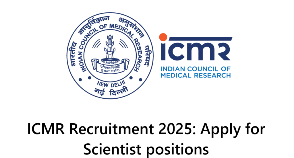 ICMR Recruitment 2025