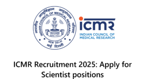 ICMR Recruitment 2025