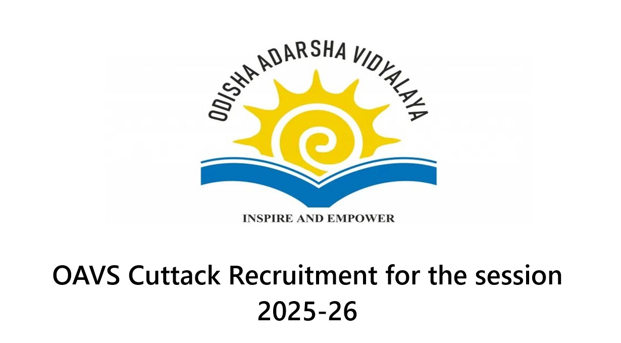 OAVS Cuttack Recruitment for the session 2025-26