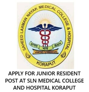 SLN MEDICAL COLLEGE AND HOSPITAL VACANCY