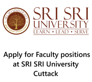 SRI SRI University Recruitment