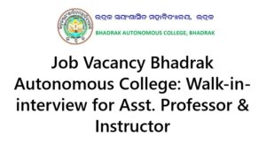 Job Vacancy Bhadrak