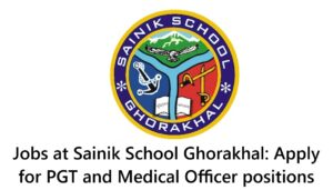 Jobs at Sainik School Ghorakhal
