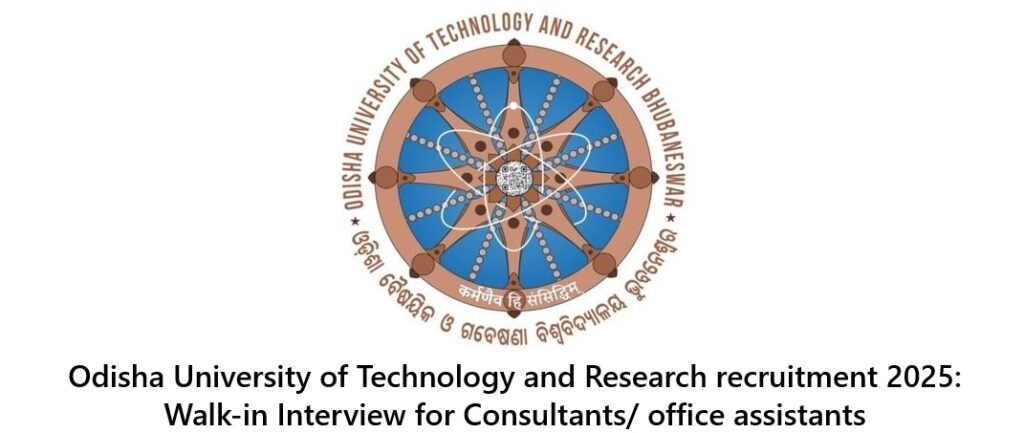 Odisha University of Technology and Research recruitment