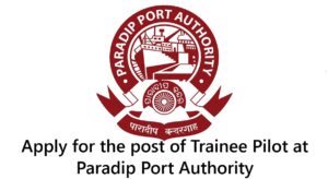 Paradip Port Trust Recruitment