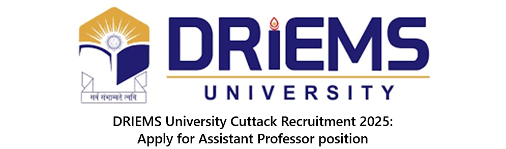 DRIEMS University Cuttack Recruitment