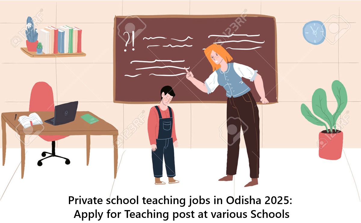 Private school teaching jobs in Odisha