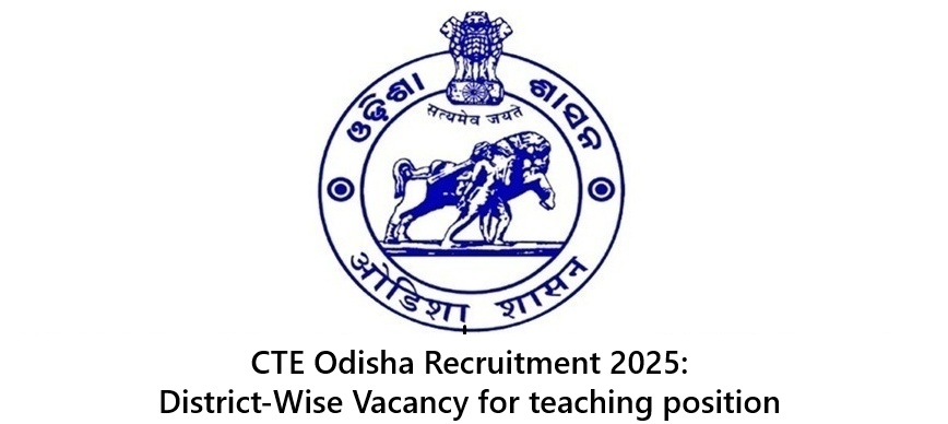 CTE Odisha Recruitment
