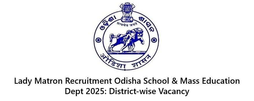 Lady Matron Recruitment Odisha