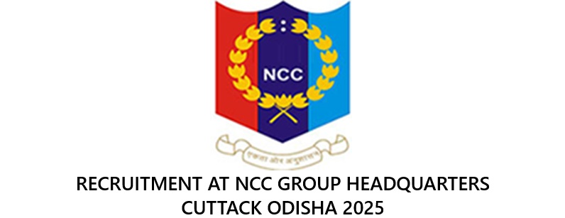 RECRUITMENT AT NCC GROUP HEADQUARTERS CUTTACK