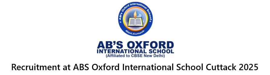 Recruitment at ABS Oxford International School Cuttack