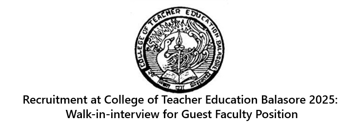 Recruitment at College of Teacher Education Balasore