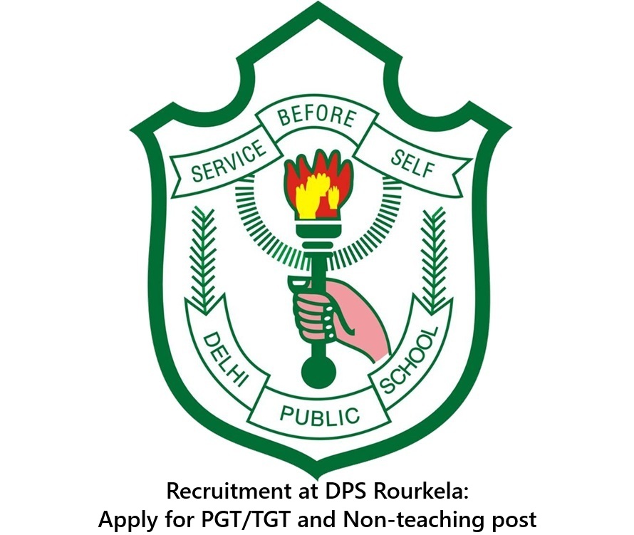 Recruitment at DPS Rourkela