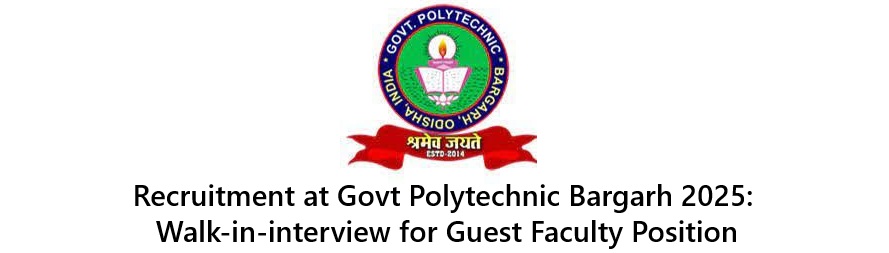Recruitment at Govt Polytechnic Bargarh