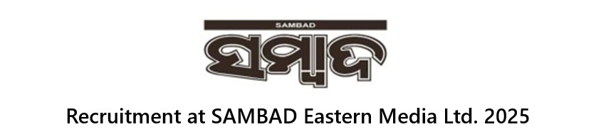 Recruitment at SAMBAD Eastern Media Ltd.