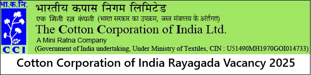 Cotton Corporation of India Rayagada Vacancy