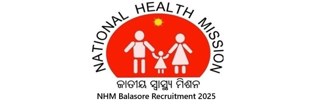 NHM Balasore Recruitment