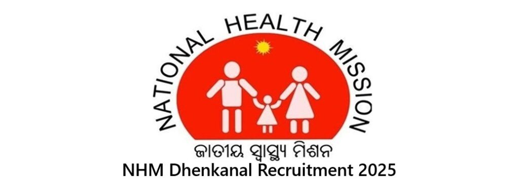 NHM Dhenkanal Recruitment