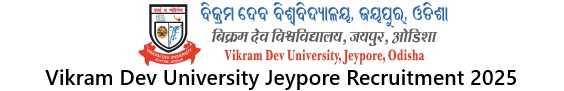 Vikram Dev University Jeypore Recruitment