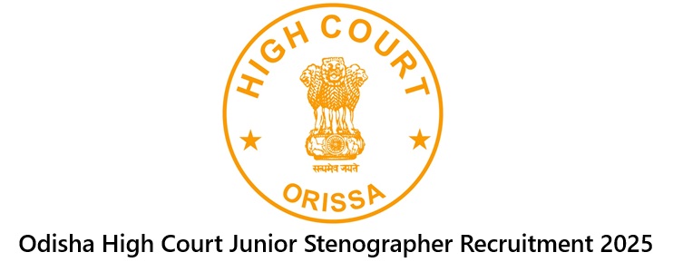 Odisha High Court Junior Stenographer Recruitment