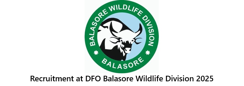 Recruitment at DFO Balasore Wildlife Division