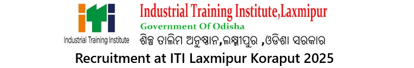Recruitment at ITI Laxmipur Koraput