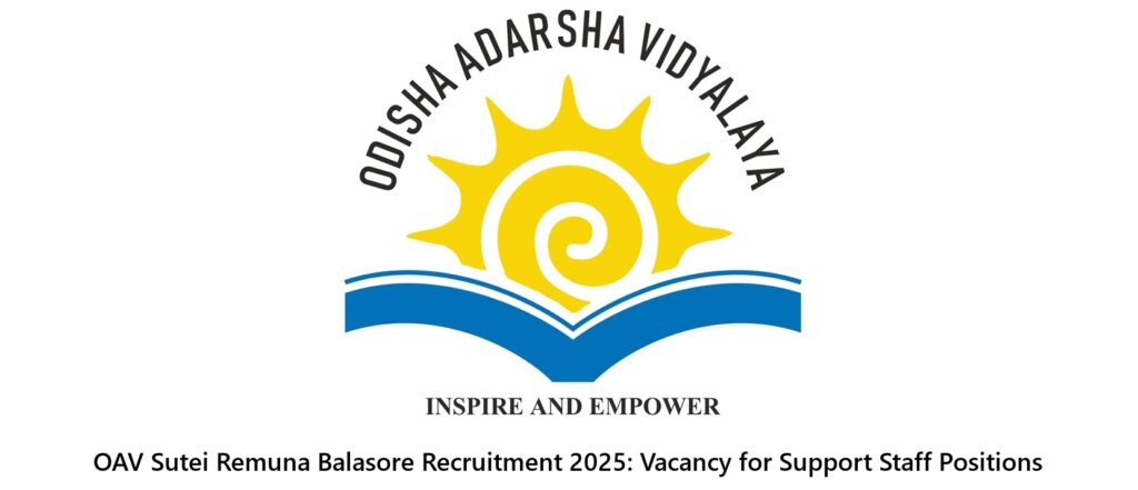 OAV Sutei Remuna Balasore Recruitment 2025