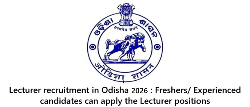 Lecturer recruitment in Odisha 2026