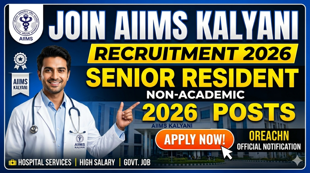 AIIMS Kalyani Recruitment 2026