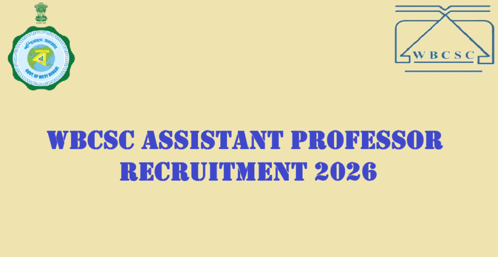 WBCSC Assistant Professor Recruitment