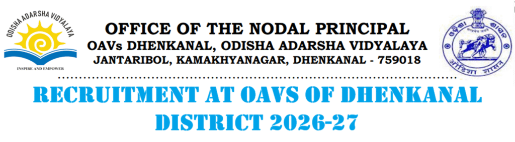 Recruitment at OAVs of Dhenkanal District 2026