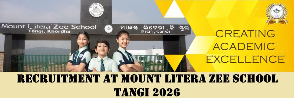 Recruitment at Mount Litera Zee School Tangi 2026