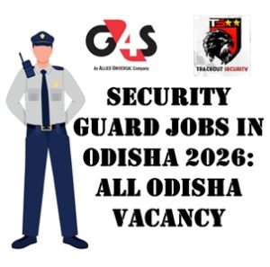 Security Guard jobs in Odisha 2026