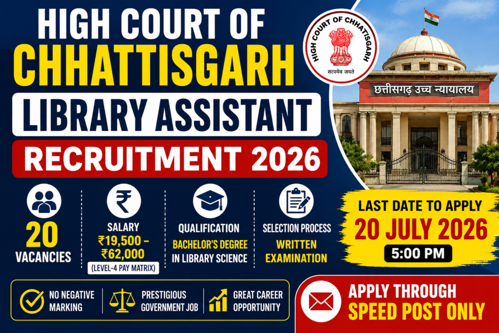 High Court of Chhattisgarh Bilaspur Recruitment 2026