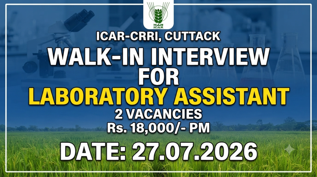 ICAR CRRI Cuttack Recruitment 2026