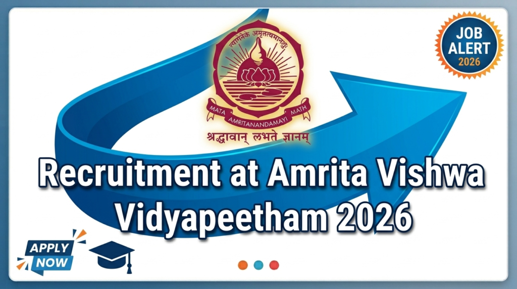 Recruitment at Amrita Vishwa Vidyapeetham 2026