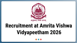 Recruitment at Amrita Vishwa Vidyapeetham 2026