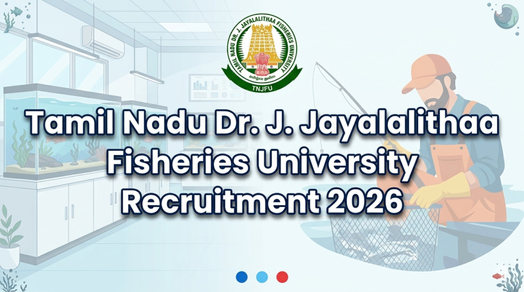 TNJFU Recruitment 2026