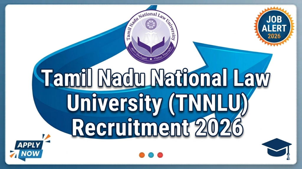 Tamil Nadu National Law University Recruitment 2026