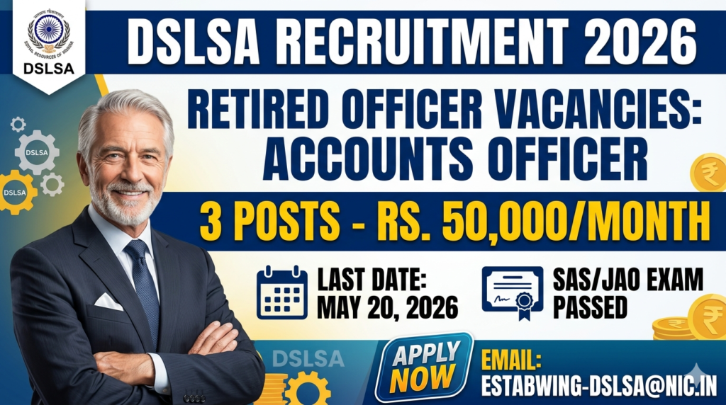 DSLSA Accounts Officer Recruitment 2026