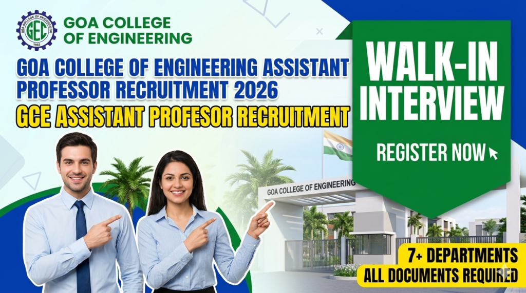Goa College of Engineering Recruitment 2026