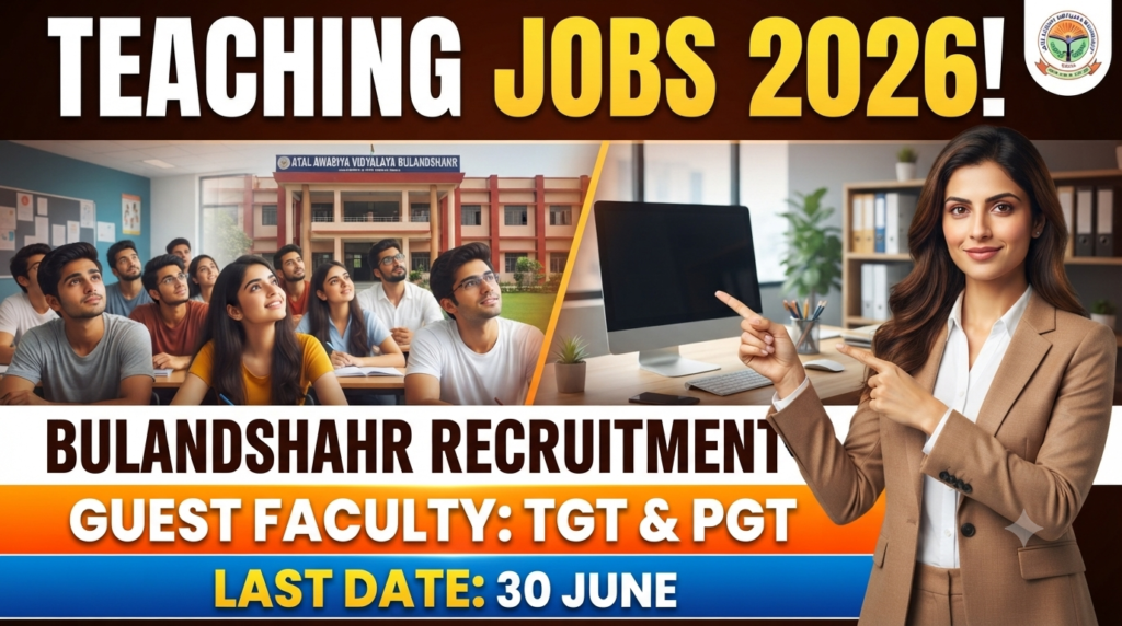 Atal Awasiya Vidyalaya Bulandshahr Recruitment 2026