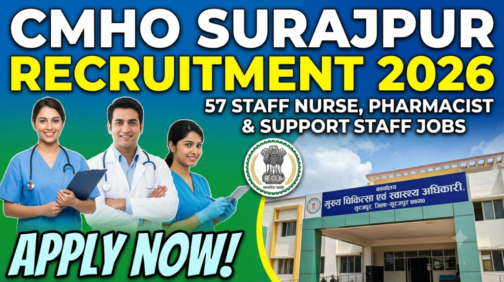 CMHO Surajpur Recruitment 2026